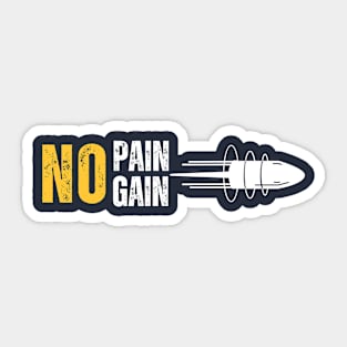 no pain no gain Sticker